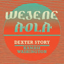 Dexter Story - Wejene aola (Music Gadgets)