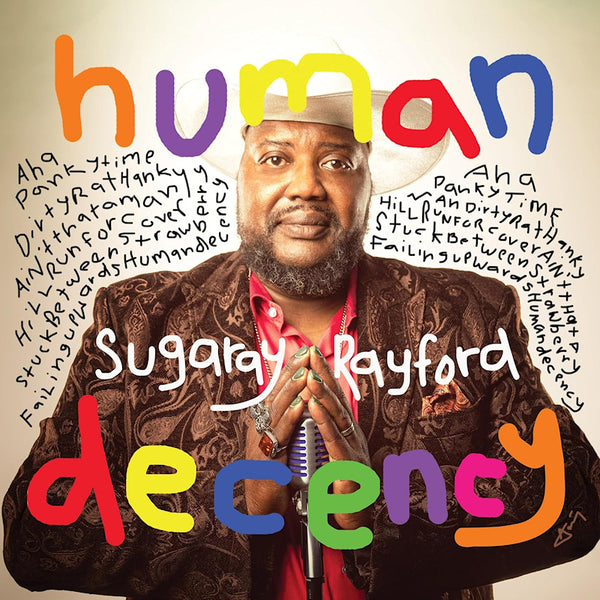 Sugaray Rayford - Human decency (LP)