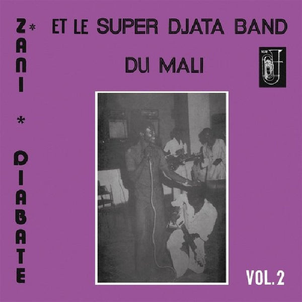 Super Djata Band & Zani Diabate - Volume 2 (LP) - Discords.nl