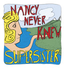 Supersister - Nancy never knew (LP) - Discords.nl