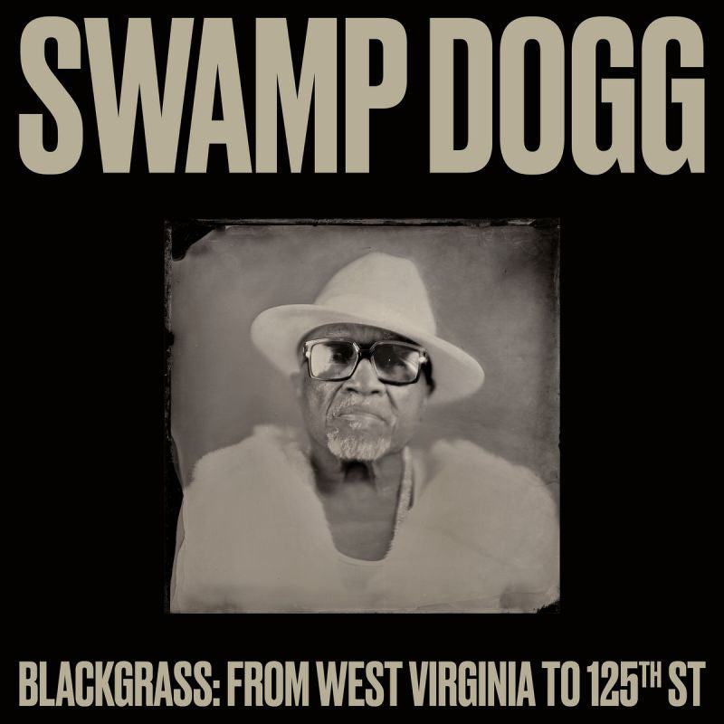 Swamp Dogg - Blackgrass: from west virginia to 125th st (CD) - Discords.nl
