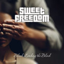 Sweet Freedom - Blind leading the blind (CD)