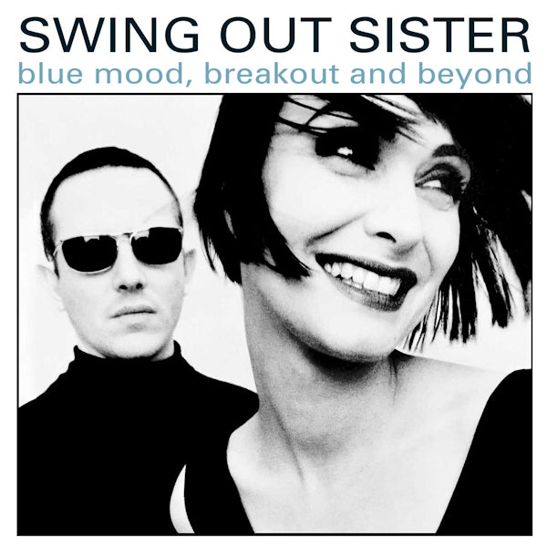 Swing Out Sister - Blue mood, breakout and beyond (CD) - Discords.nl