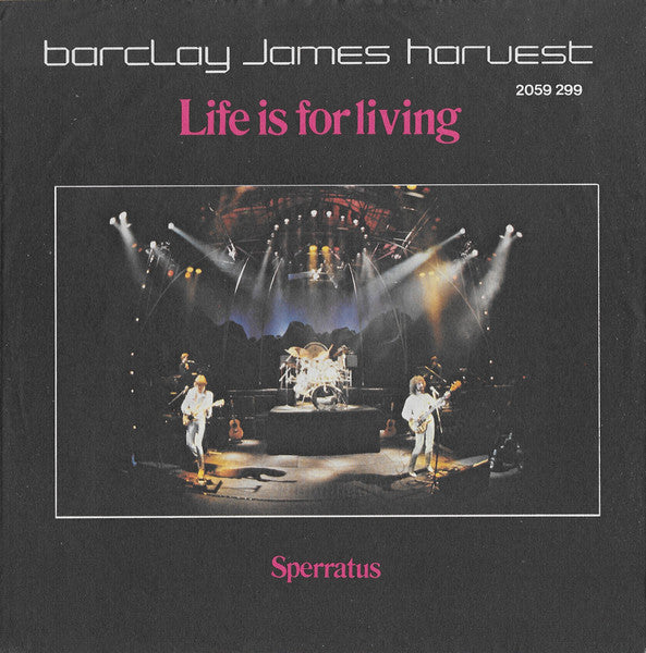 Barclay James Harvest - Life Is For Living (7-inch Tweedehands)