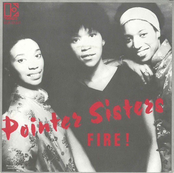 Pointer Sisters - Fire (7-inch Tweedehands)