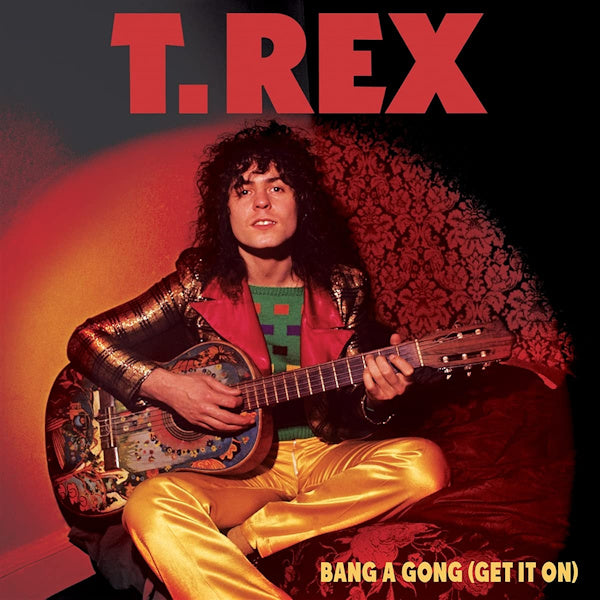 T. Rex - 7-bang a gong (get it on) (12-inch)