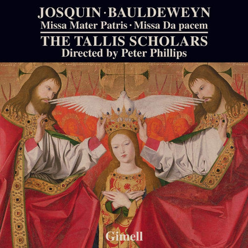 Tallis Scholars - Missa mater patris/missa da pacem (CD) - Discords.nl