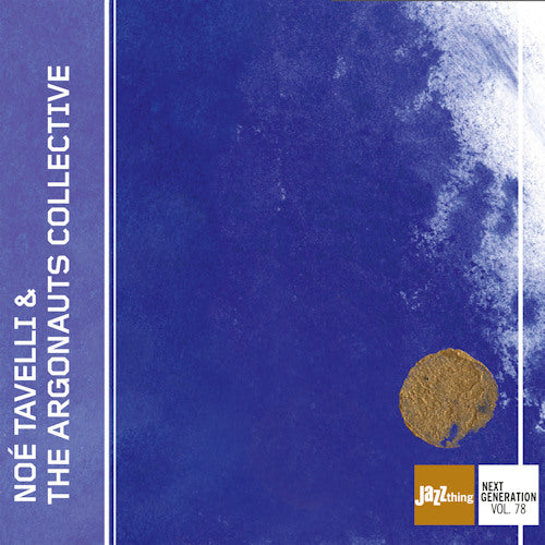 Noe Tavelli & The Argonauts Collective - Noe tavelli & the argonauts collective (CD)