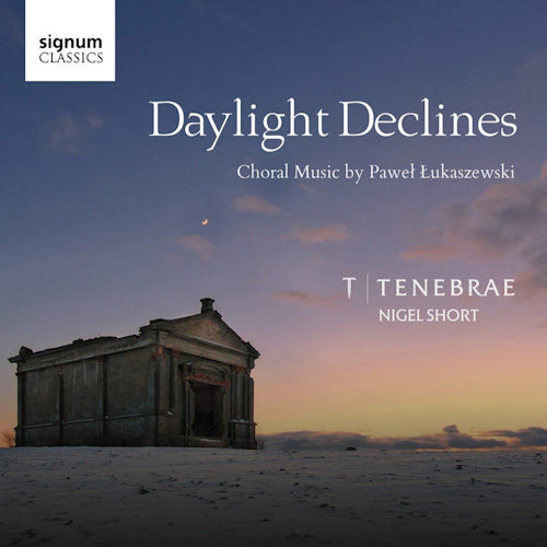 Tenebrae Choir - Daylight declines (CD) - Discords.nl