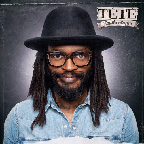 Tete - Fauthentique (CD)