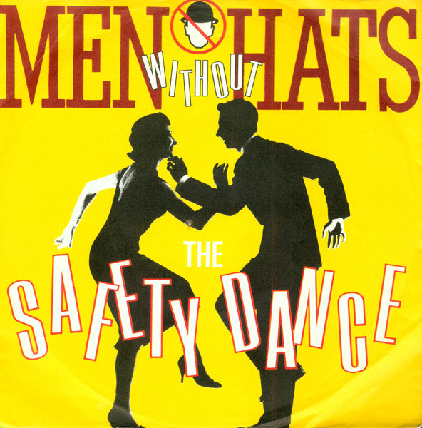 Men Without Hats - The Safety Dance (7-inch Tweedehands)
