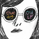 That Dog. - Old lp (LP) - Discords.nl