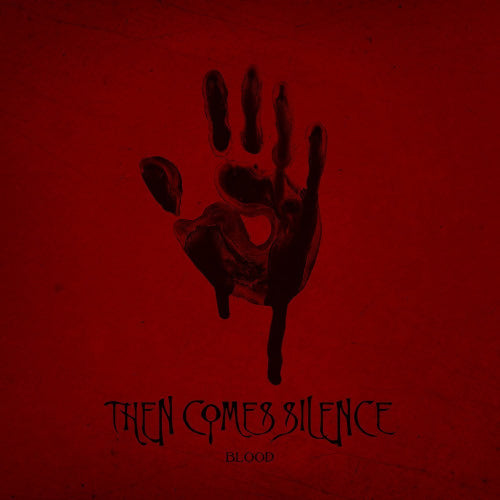 Then Comes Silence - Blood (LP) - Discords.nl