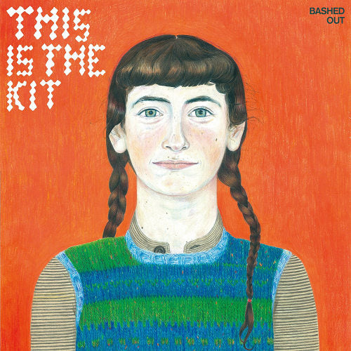 This Is The Kit - Bashed out (LP) - Discords.nl