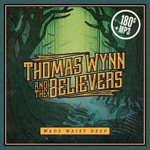 Thomas And The Believers Wynn - Wade waist deep (LP) - Discords.nl