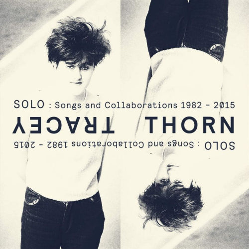 Tracey Thorn - Solo:songs & collaborations 1982-2015 (CD) - Discords.nl