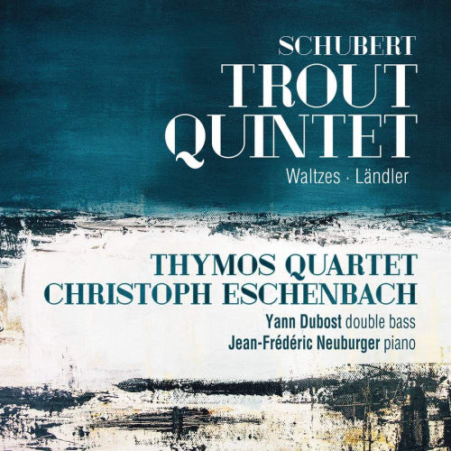 Quatuor Thymos - Schubert: trout quintet (CD) - Discords.nl