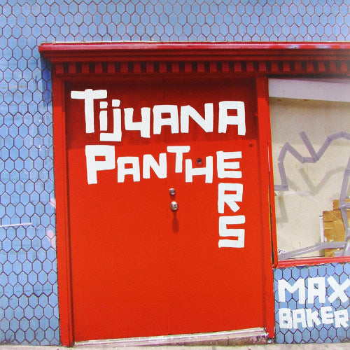 Tijuana Panthers - Max baker (LP) - Discords.nl