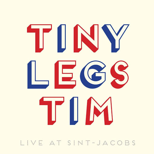 Tiny Legs Tim - Live at st-jacobs (LP)