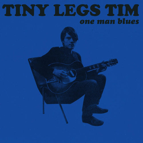 Tiny Legs Tim - One man blues (CD) - Discords.nl