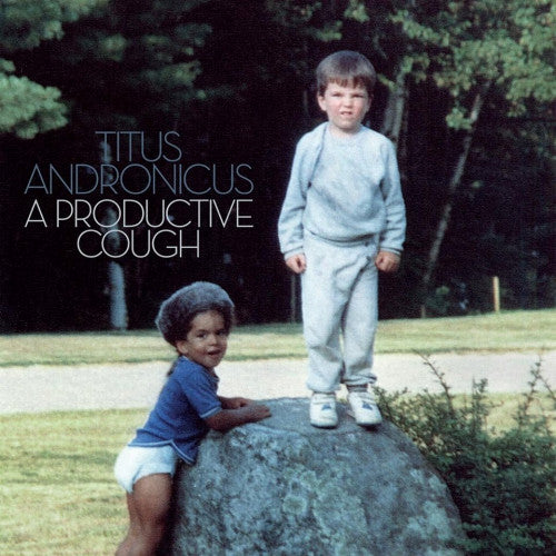 Titus Andronicus - A productive cough (LP)