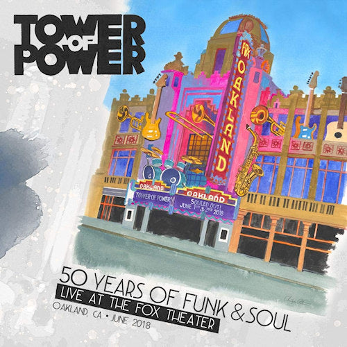 Tower Of Power - 50 years of funk & soul: live at the fox theater (CD)