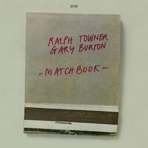 Ralph Towner /gary Burton - Matchbook (CD) - Discords.nl