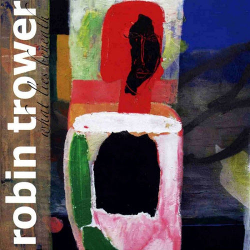 Robin Trower - What lies beneath (CD) - Discords.nl