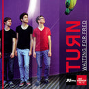 Turn - Waiting for fred (CD) - Discords.nl