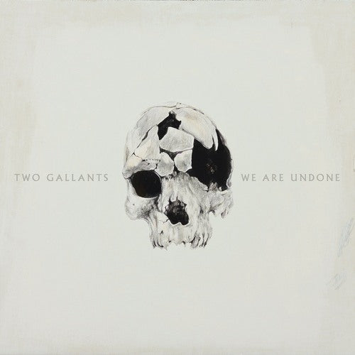 Two Gallants - We are undone (CD) - Discords.nl