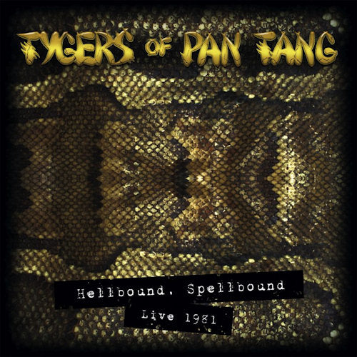 Tygers Of Pan Tang - Hellbound spellbound 81 (LP) - Discords.nl