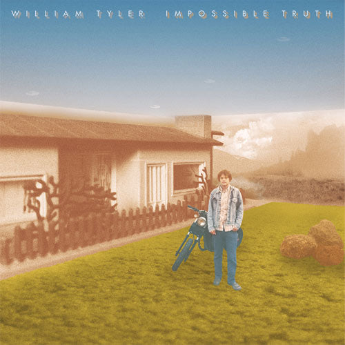 William Tyler - Impossible truth (LP) - Discords.nl