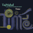Taj Mahal & The Phantom Blues Band - Time (LP)