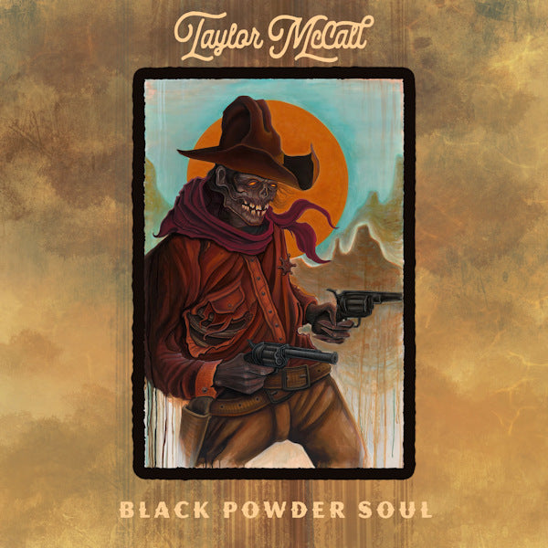Taylor Mccall - Black powder soul (CD) - Discords.nl