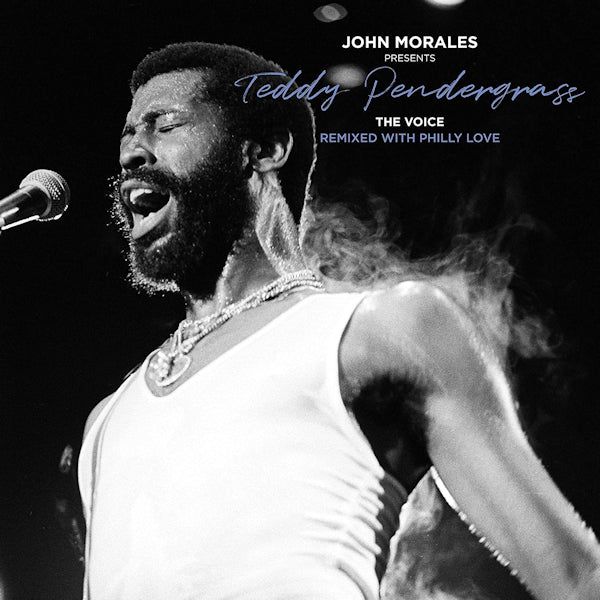 John Morales Presents Teddy Pendergrass - The Voice (Remixed With Philly Love) (LP) - Discords.nl