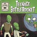 Teenage Bottlerocket - So dumb / so stoked (7-inch single) - Discords.nl