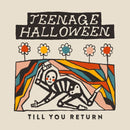 Teenage Halloween - Till you return (CD) - Discords.nl