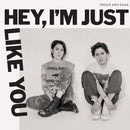 Tegan And Sara - Hey, i'm just like you (LP) - Discords.nl