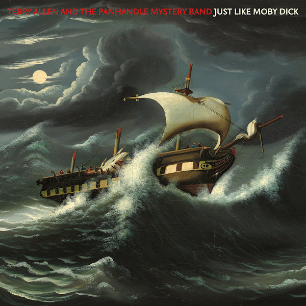 Terry Allen & The Panhandle Mystery Band - Just like moby dick (CD) - Discords.nl