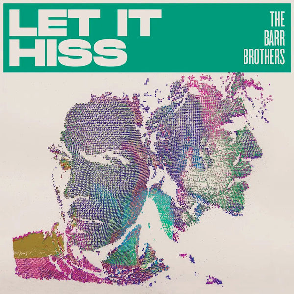 Barr Brothers - Let it hiss (LP) - Discords.nl