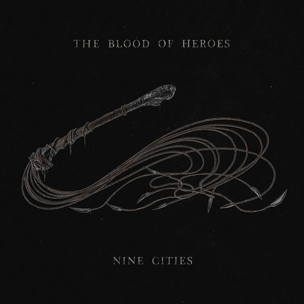 The Blood Of Heroes - Nine cities (LP) - Discords.nl