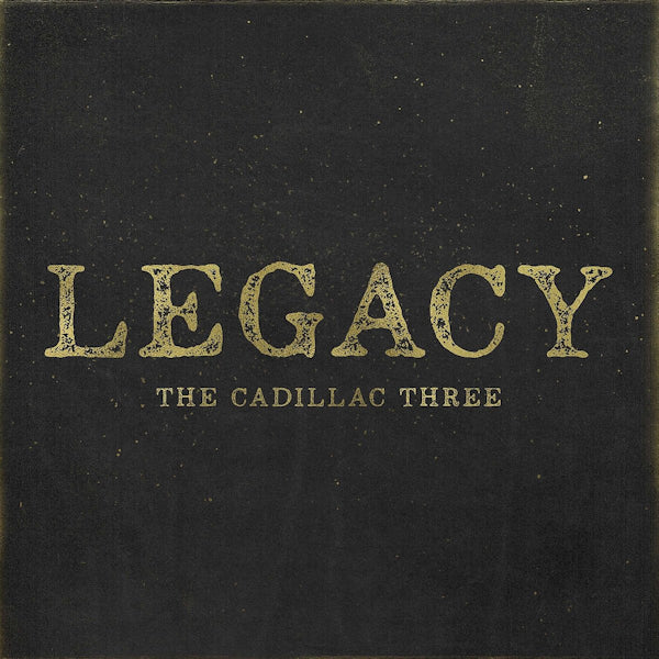 The Cadillac Three - Legacy (CD) - Discords.nl