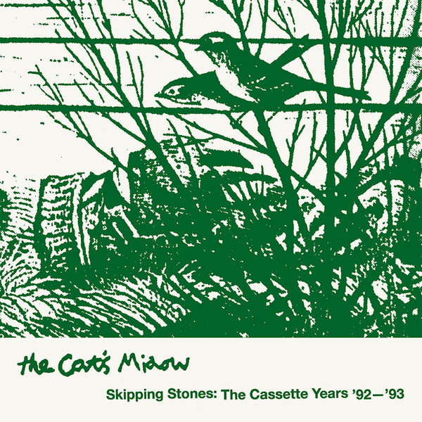 The Cat's Miaow - Skipping stones: the cassette years '92-'93 (LP) - Discords.nl