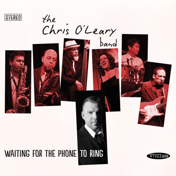 The Chris O'Leary Band - Waiting for the phone to ring (CD) - Discords.nl