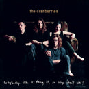 The Cranberries - Everybody else is doing it, so why can’t we? (CD)