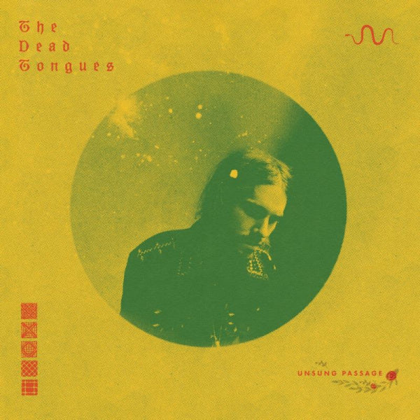 The Dead Tongues - Unsung passage (LP) - Discords.nl