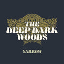 Deep Dark Woods - Yarrow (CD) - Discords.nl
