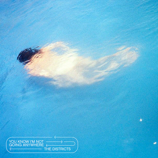The Districts - You know i'm not going anywhere (LP) - Discords.nl