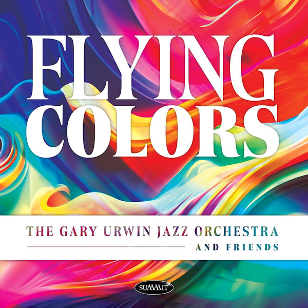 The Gary Urwin Jazz Orchestra And Friends - Flying colors (CD) - Discords.nl