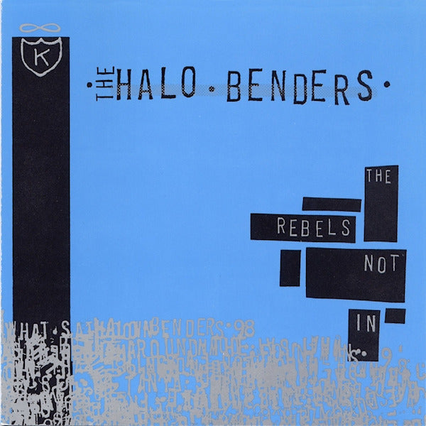 The Halo Benders - The rebels not in (LP) - Discords.nl